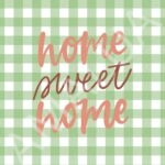 Home sweet home